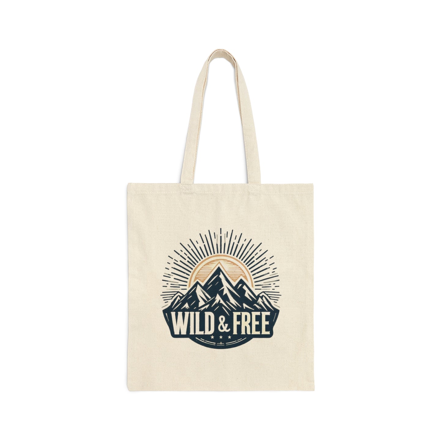 Wild and Free - Embrace Outdoors, Cozy Comfort Adventure Seekers - Cotton Canvas Tote Bag