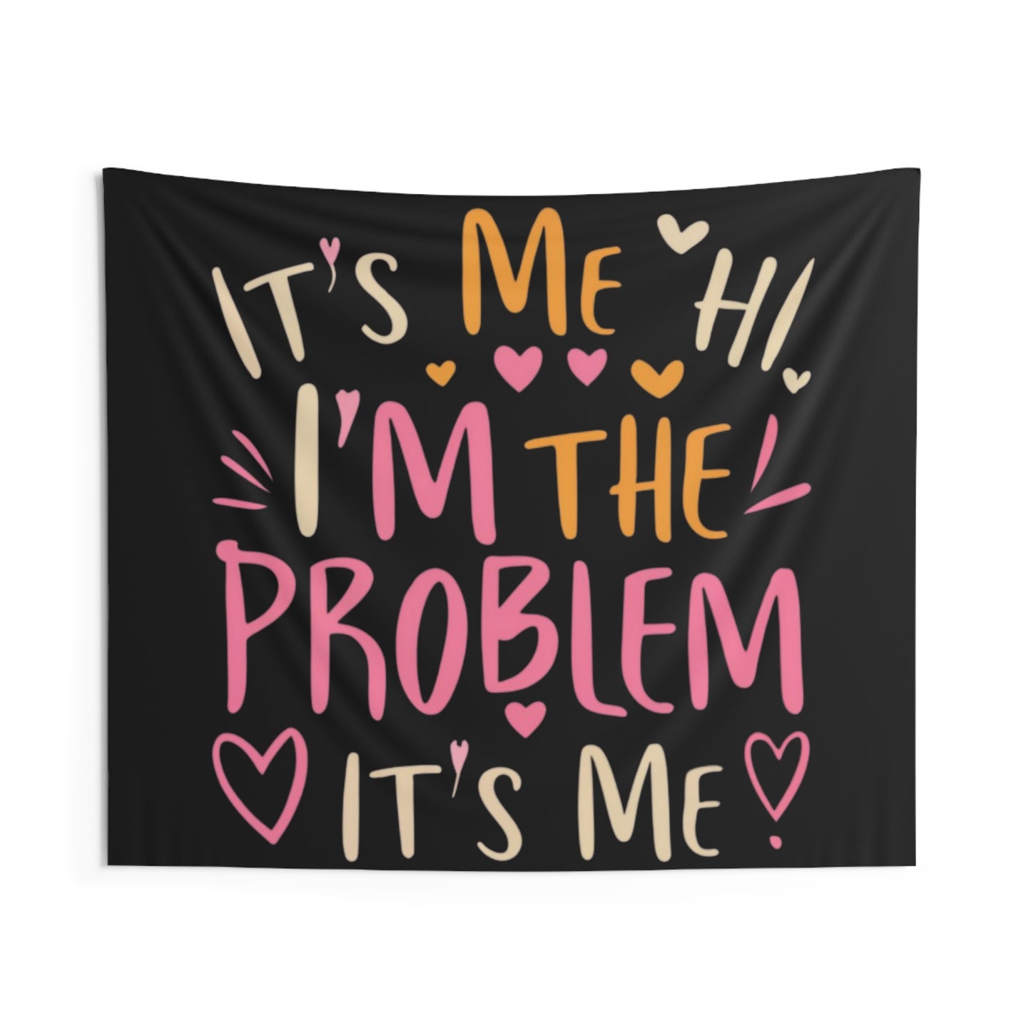 Its Me Hi Im The Problem Its Me - Retro Heart Valentine Gift - Indoor Wall Tapestries