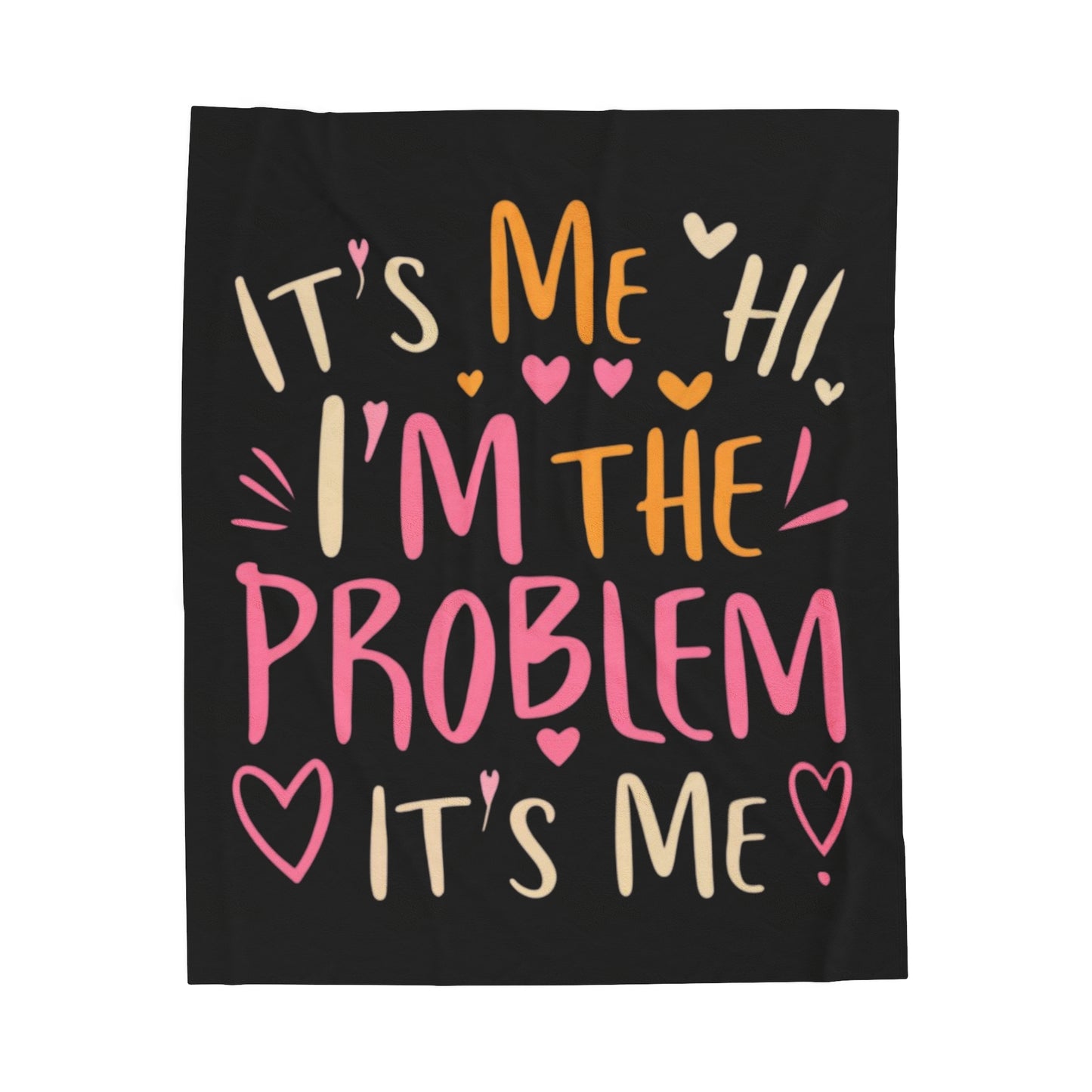 Its Me Hi Im The Problem Its Me - Retro Heart Valentine Gift - Velveteen Plush Blanket