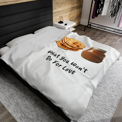 Crepe Pancakes, What You Wont Do For Love, Chocolate Spread, Velveteen Plush Blanket