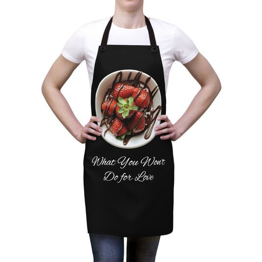 Strawberry Chocolate Trend - What You Won't Do for Love, Gifts, Apron (AOP)