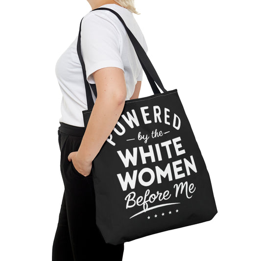 Powered By The White Women Before Me, White History, Women Power, White Pride, Tote Bag (AOP)