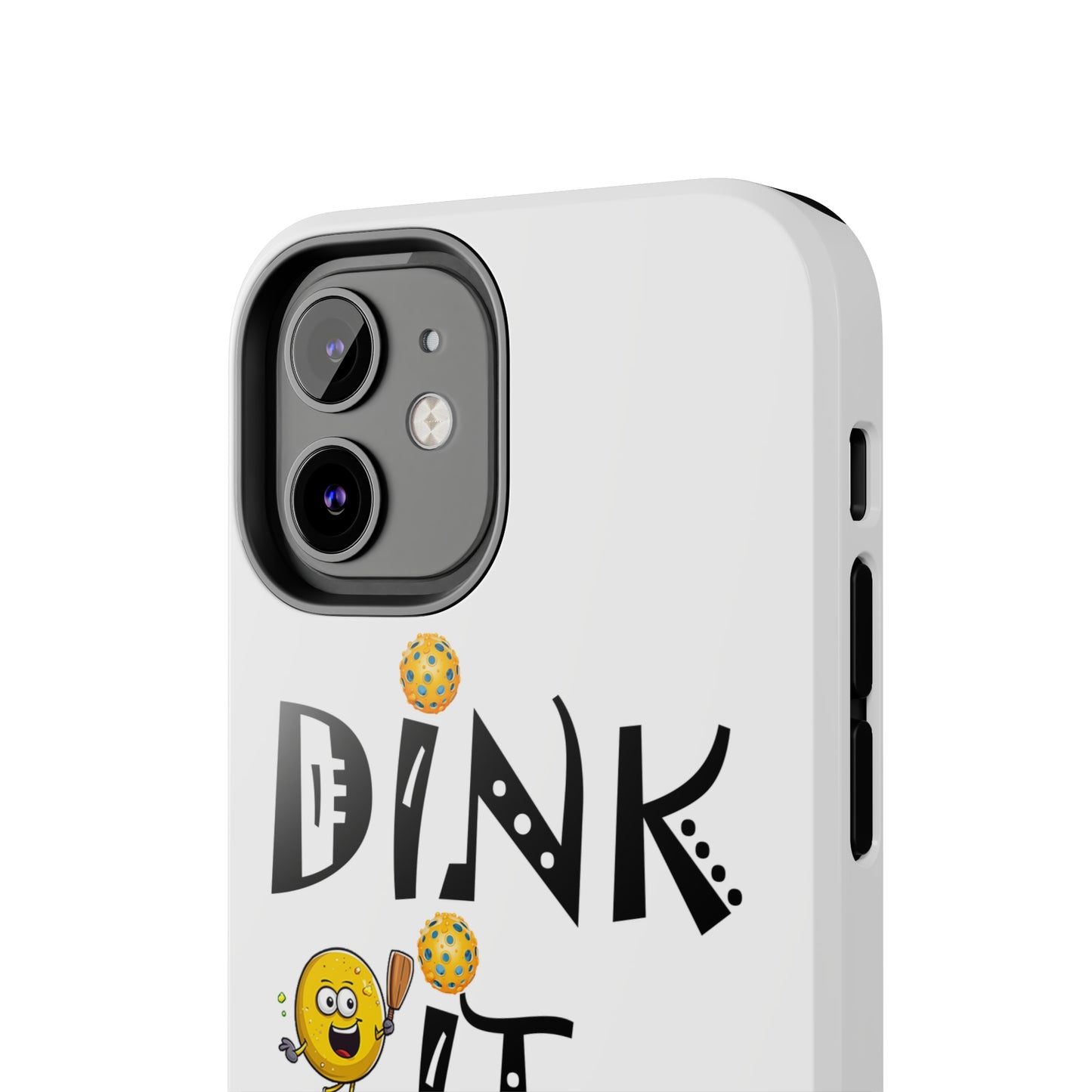 Pickleball Dink It: Sport Strategy Game Style - Gift Enthusiasts & Players - Tough Phone Cases