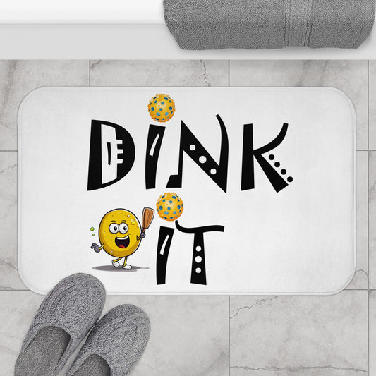 Pickleball Dink It: Sport Strategy Game Style - Gift Enthusiasts & Players - Bath Mat