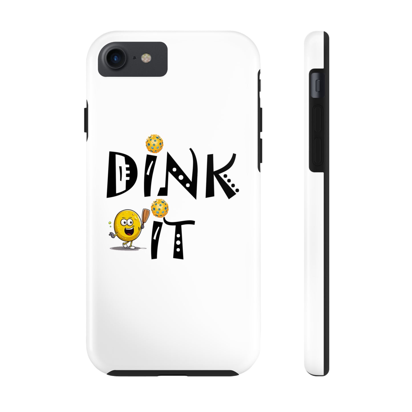 Pickleball Dink It: Sport Strategy Game Style - Gift Enthusiasts & Players - Tough Phone Cases