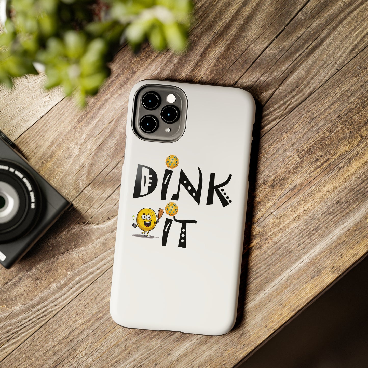 Pickleball Dink It: Sport Strategy Game Style - Gift Enthusiasts & Players - Tough Phone Cases