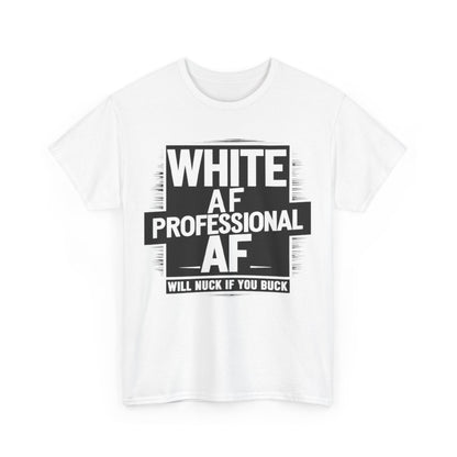 White AF shirt, White History Tshirt, Funny T-Shirt, Unisex Heavy Cotton Tee