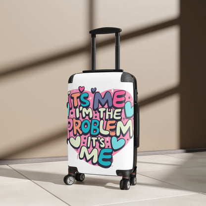 Its Me Im The Problem Its Me - Love Heart Valentine Gift - Suitcase