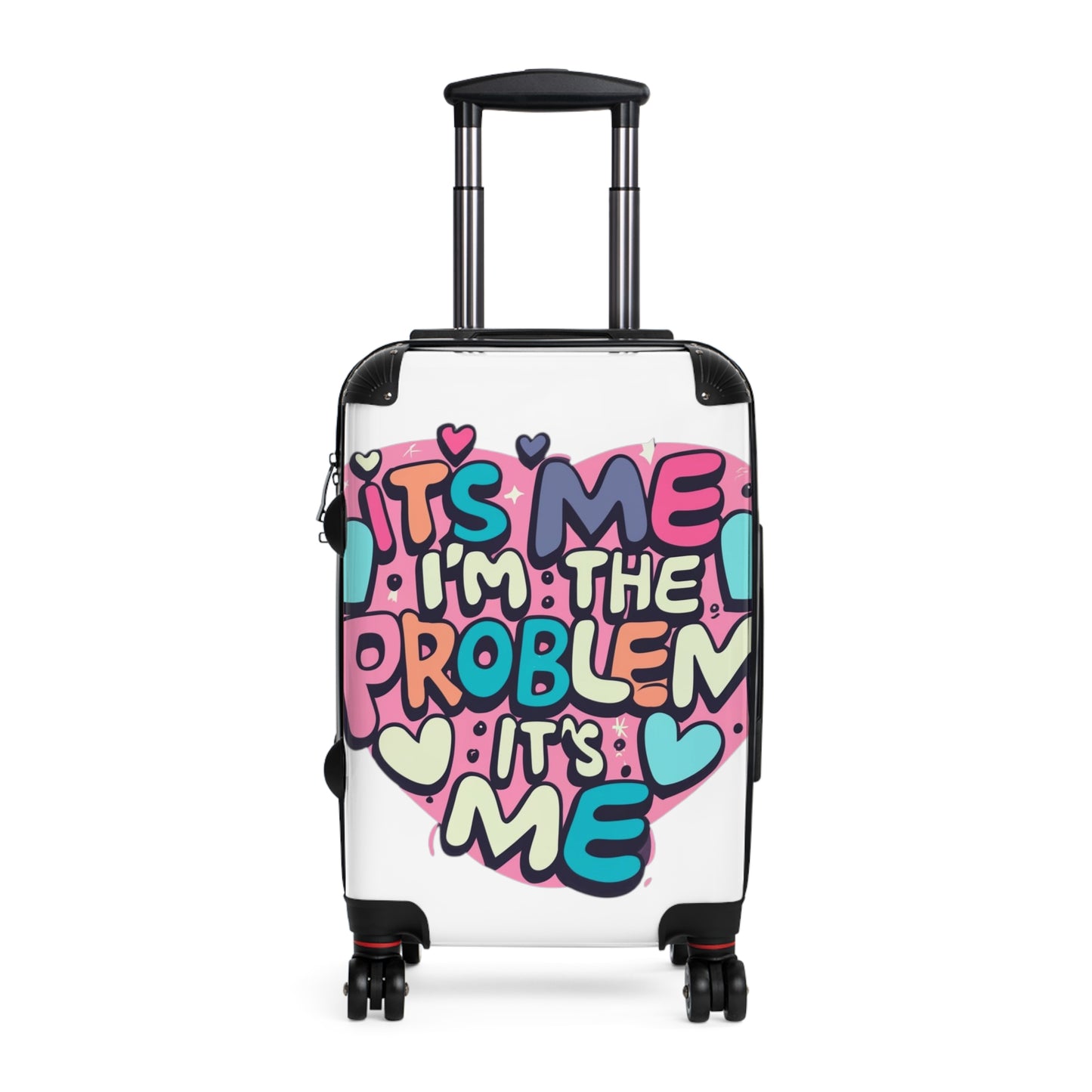 Its Me Im The Problem Its Me - Love Heart Valentine Gift - Suitcase