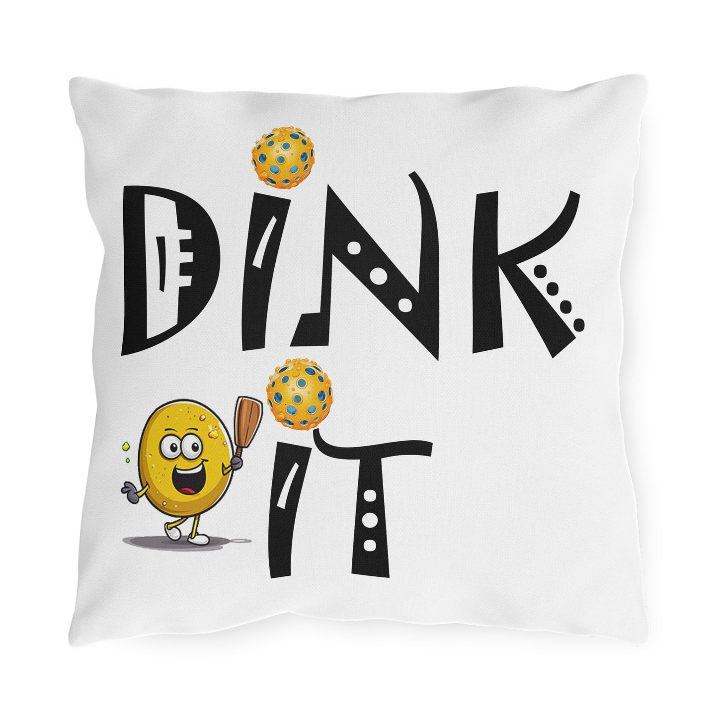 Pickleball Dink It: Sport Strategy Game Style - Gift Enthusiasts & Players - Outdoor Pillows