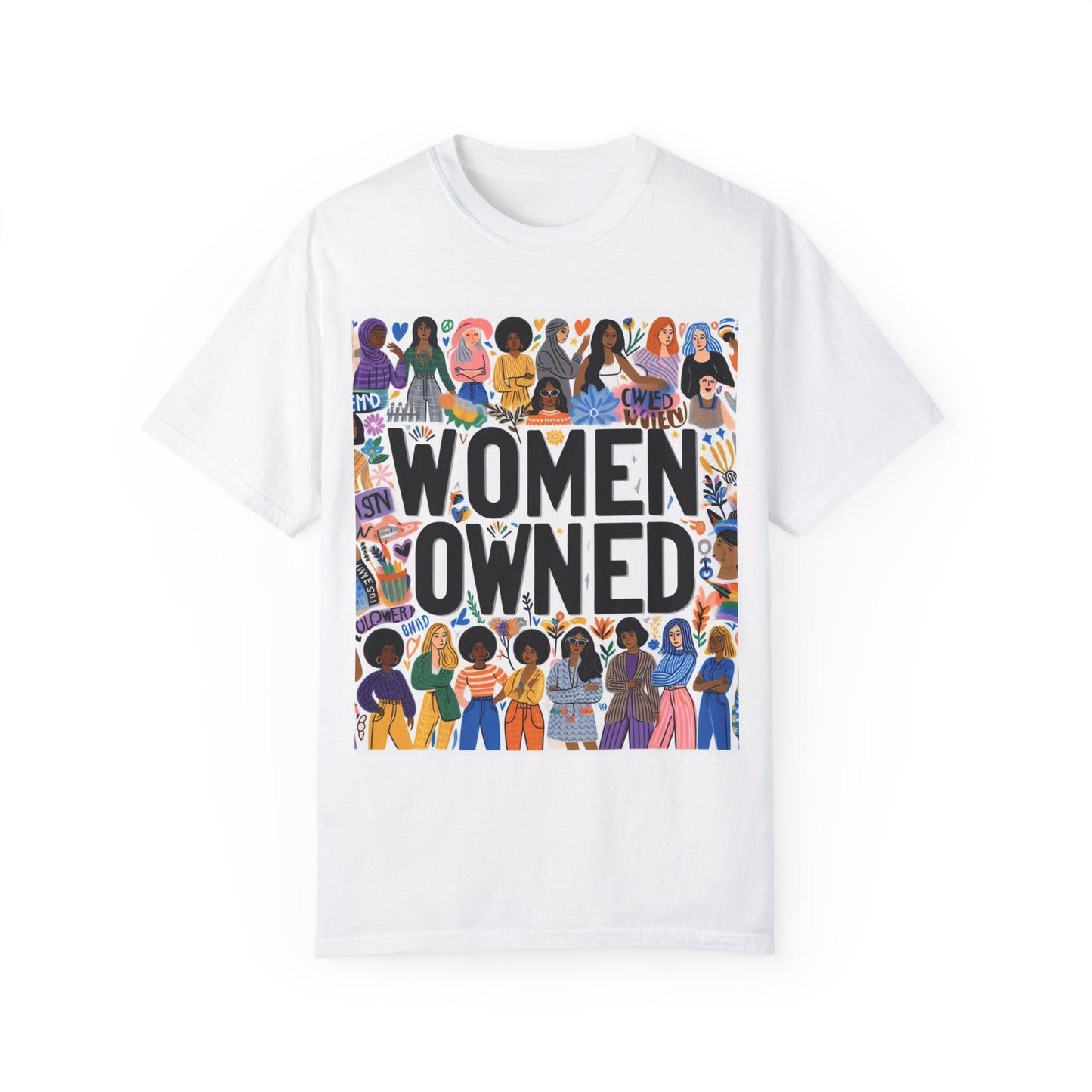 Women Owned - Unisex Garment-Dyed T-shirt