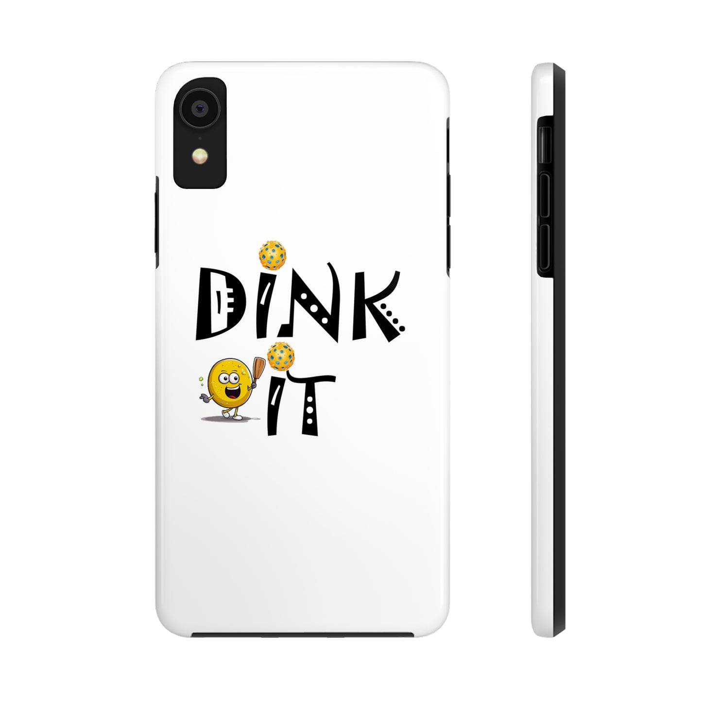 Pickleball Dink It: Sport Strategy Game Style - Gift Enthusiasts & Players - Tough Phone Cases