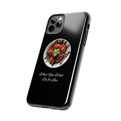 Strawberry Chocolate Trend - What You Won't Do for Love, Gifts, Tough Phone Cases