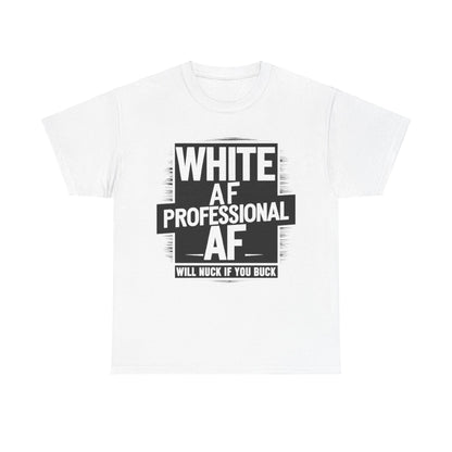 White AF shirt, White History Tshirt, Funny T-Shirt, Unisex Heavy Cotton Tee