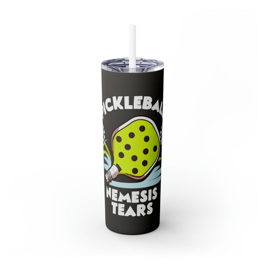 Pickleball Tears - Funny Gift - Gift For Her - Gift For Him - Sport Lover - Skinny Tumbler with Straw, 20oz