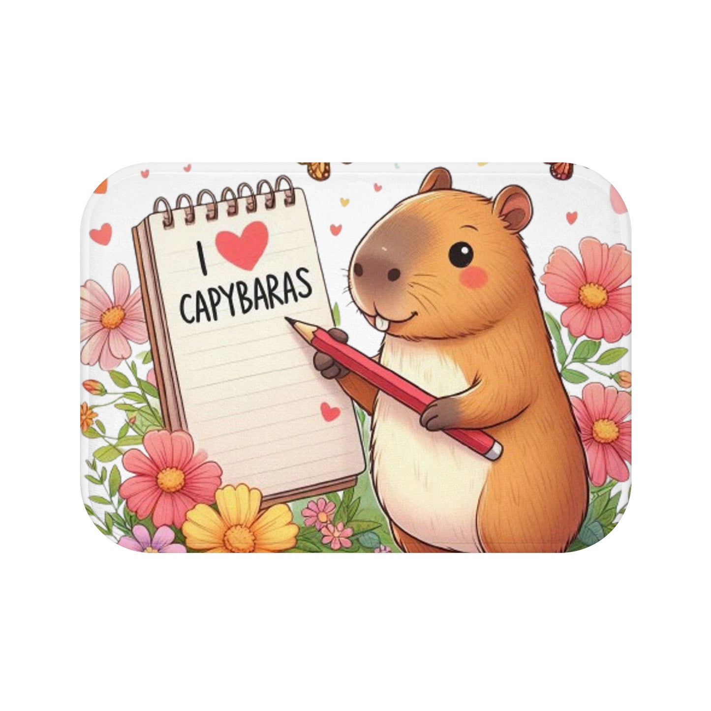 Capybara Holding Pencil and Notepad with I Love Capybaras, Cute Rodent Surrounded by Flowers and Butterflies, Bath Mat