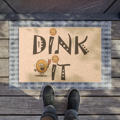 Pickleball Dink It: Sport Strategy Game Style - Gift Enthusiasts & Players - Door Coir Mat