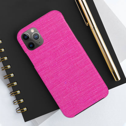 Hot Neon Pink Doll Like: Denim-Inspired, Bold & Bright Fabric - Tough Phone Cases