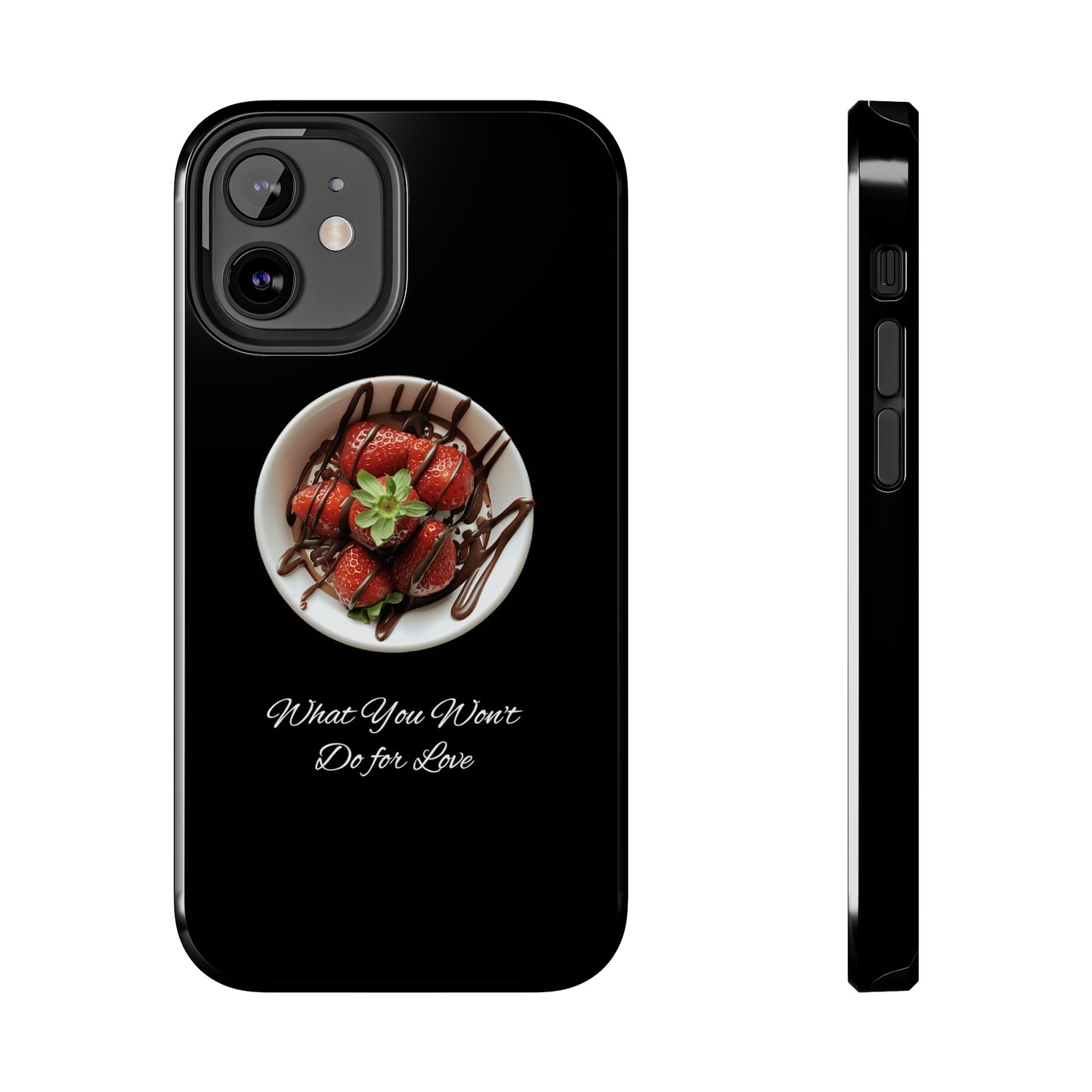 Strawberry Chocolate Trend - What You Won't Do for Love, Gifts, Tough Phone Cases