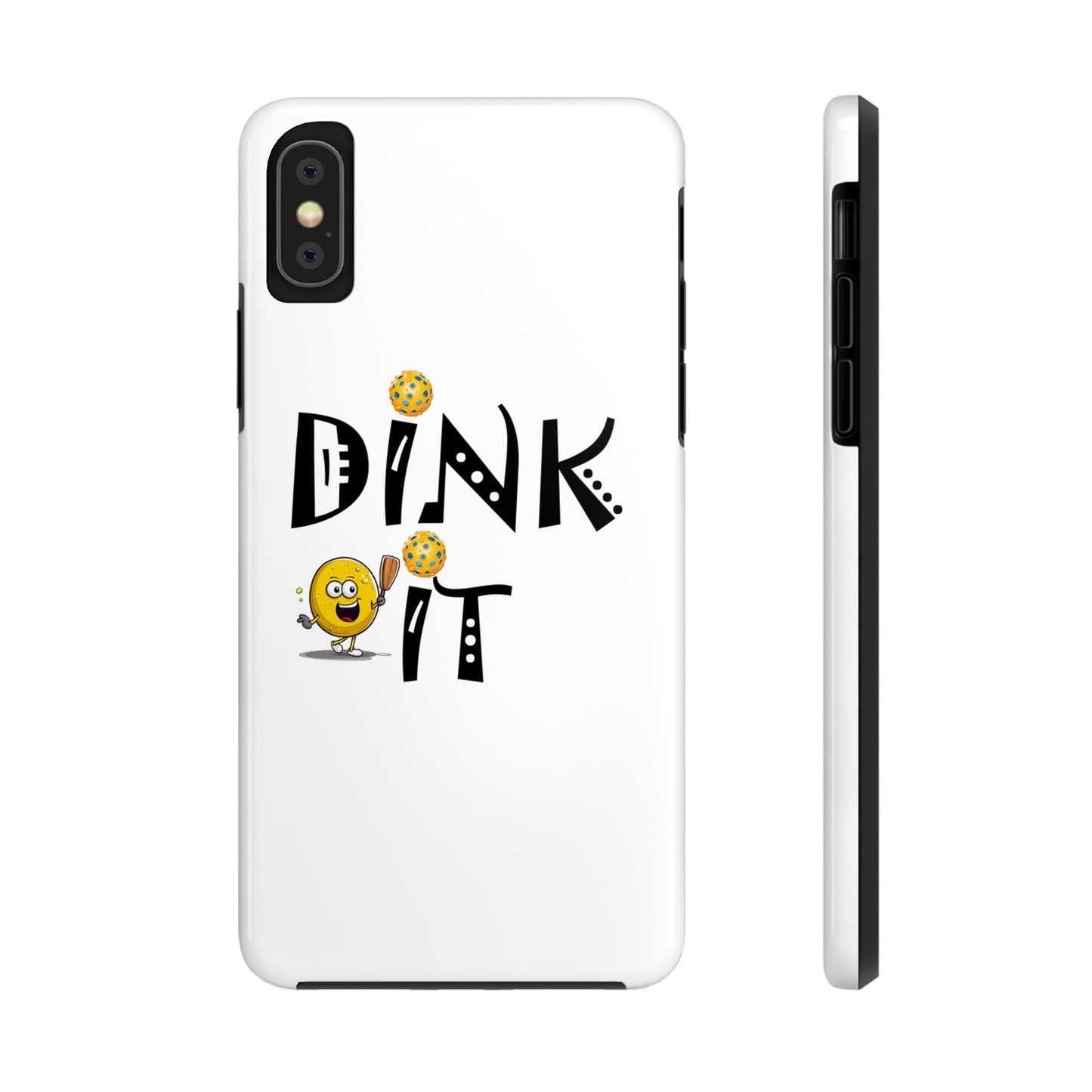 Pickleball Dink It: Sport Strategy Game Style - Gift Enthusiasts & Players - Tough Phone Cases