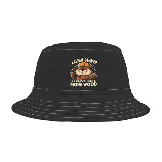 A Clean Beaver Always Gets More Wood, Funny Gift, Bucket Hat (AOP)
