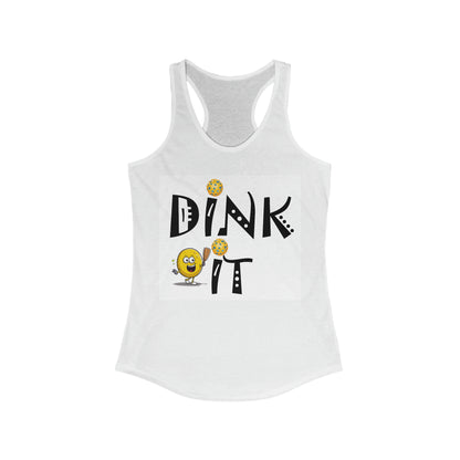 Pickleball Dink It: Estilo de juego de estrategia deportiva - Entusiastas y jugadores de regalos - Camiseta sin mangas con espalda cruzada ideal para mujer 