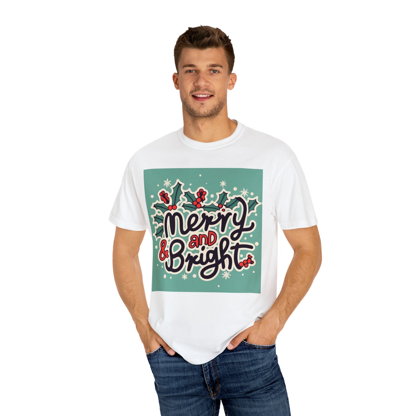 Merry and Bright Christmas Theme Holiday - Unisex Garment-Dyed T-shirt