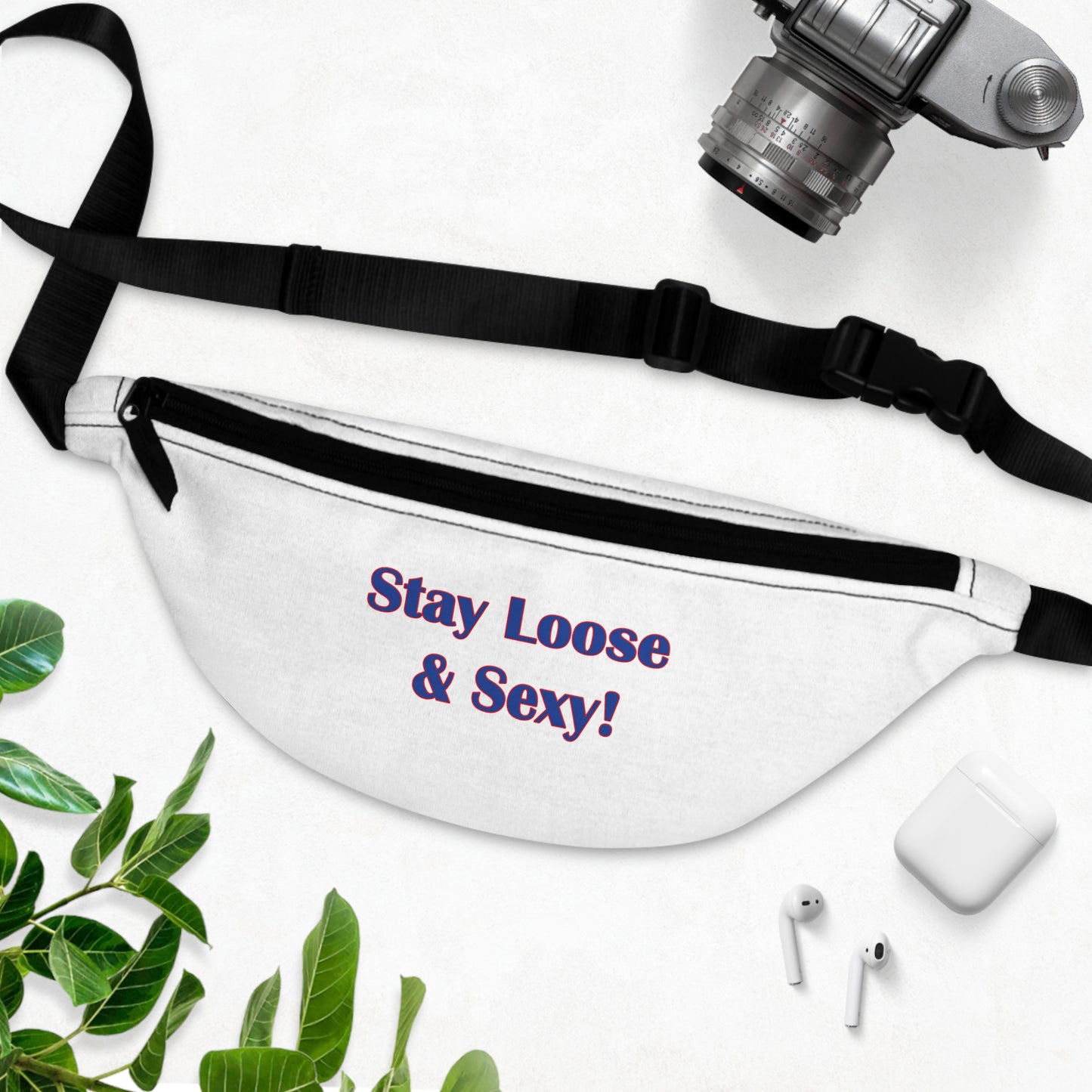 Stay Loose & Sexy, Loose And Sexy, Fightin Baseball Band, Ball Gift, Fanny Pack