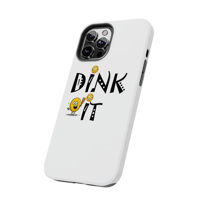 Pickleball Dink It: Sport Strategy Game Style - Gift Enthusiasts & Players - Tough Phone Cases