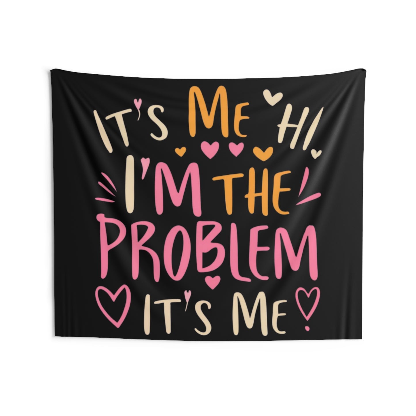 Its Me Hi Im The Problem Its Me - Retro Heart Valentine Gift - Indoor Wall Tapestries