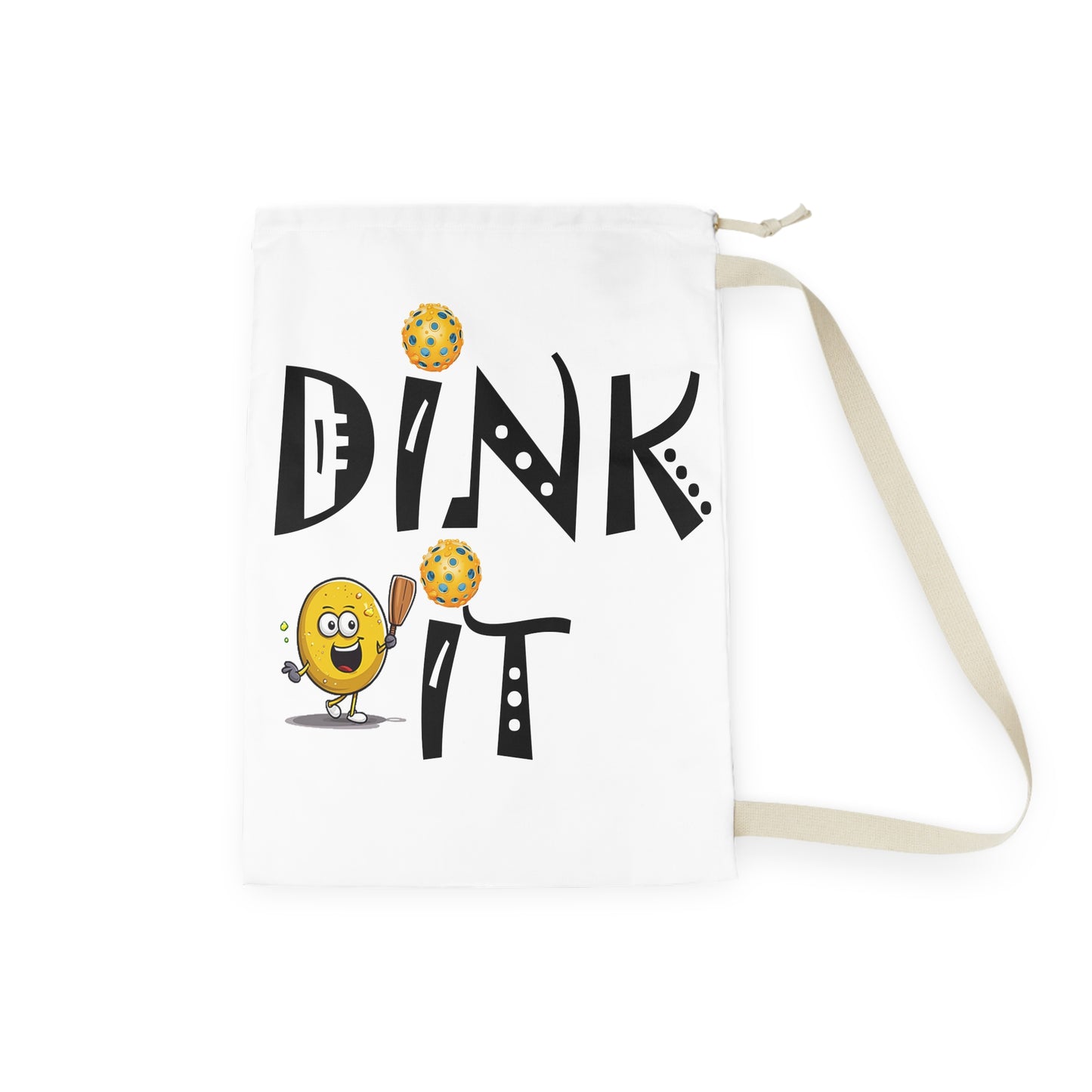 Pickleball Dink It: Sport Strategy Game Style - Gift Enthusiasts & Players - Laundry Bag