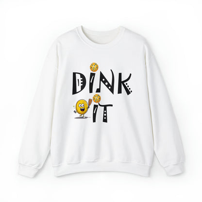 Pickleball Dink It: Sport Strategy Game Style - Gift Enthusiasts & Players - Unisex Heavy Blend™ Crewneck Sweatshirt