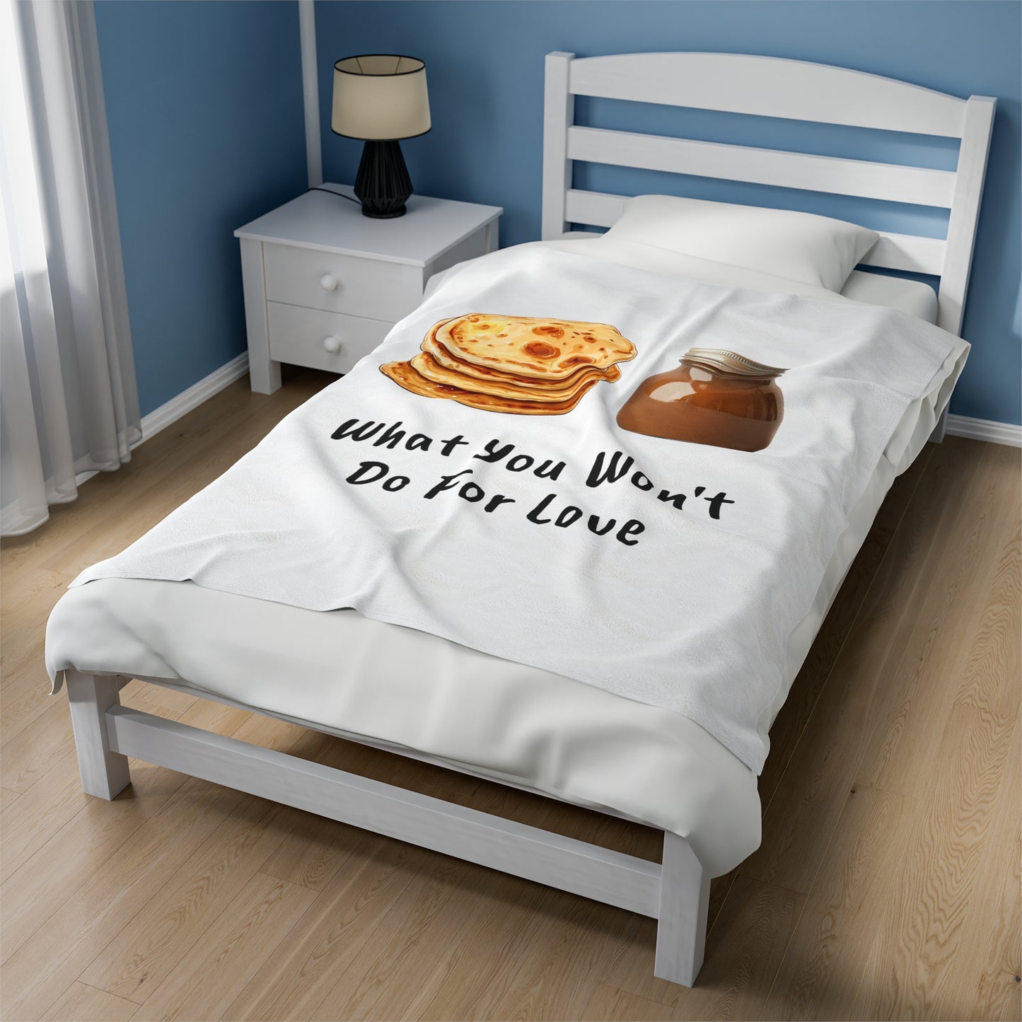 Crepe Pancakes, What You Wont Do For Love, Chocolate Spread, Velveteen Plush Blanket