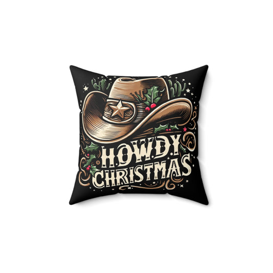 Cowboy Christmas Spirit - Western Holiday Greetings with Holly & Stars - Spun Polyester Square Pillow