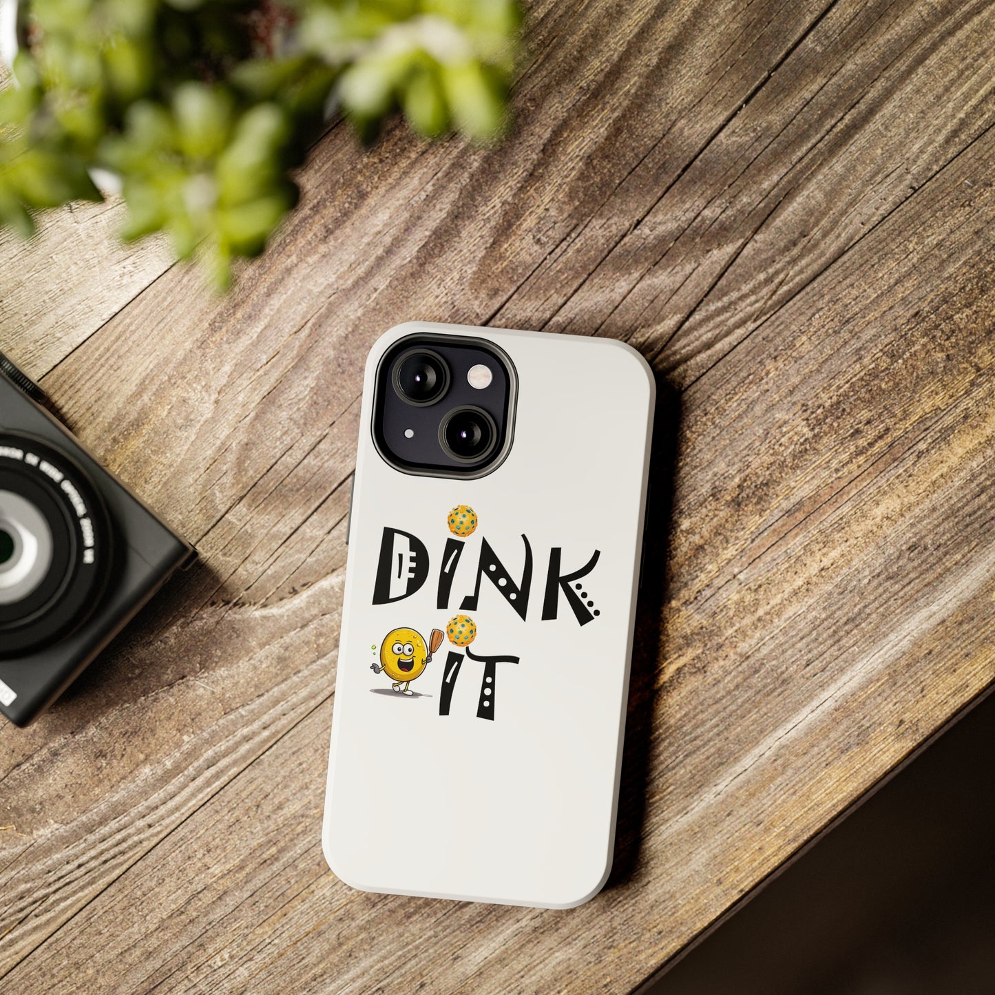 Pickleball Dink It: Sport Strategy Game Style - Gift Enthusiasts & Players - Tough Phone Cases