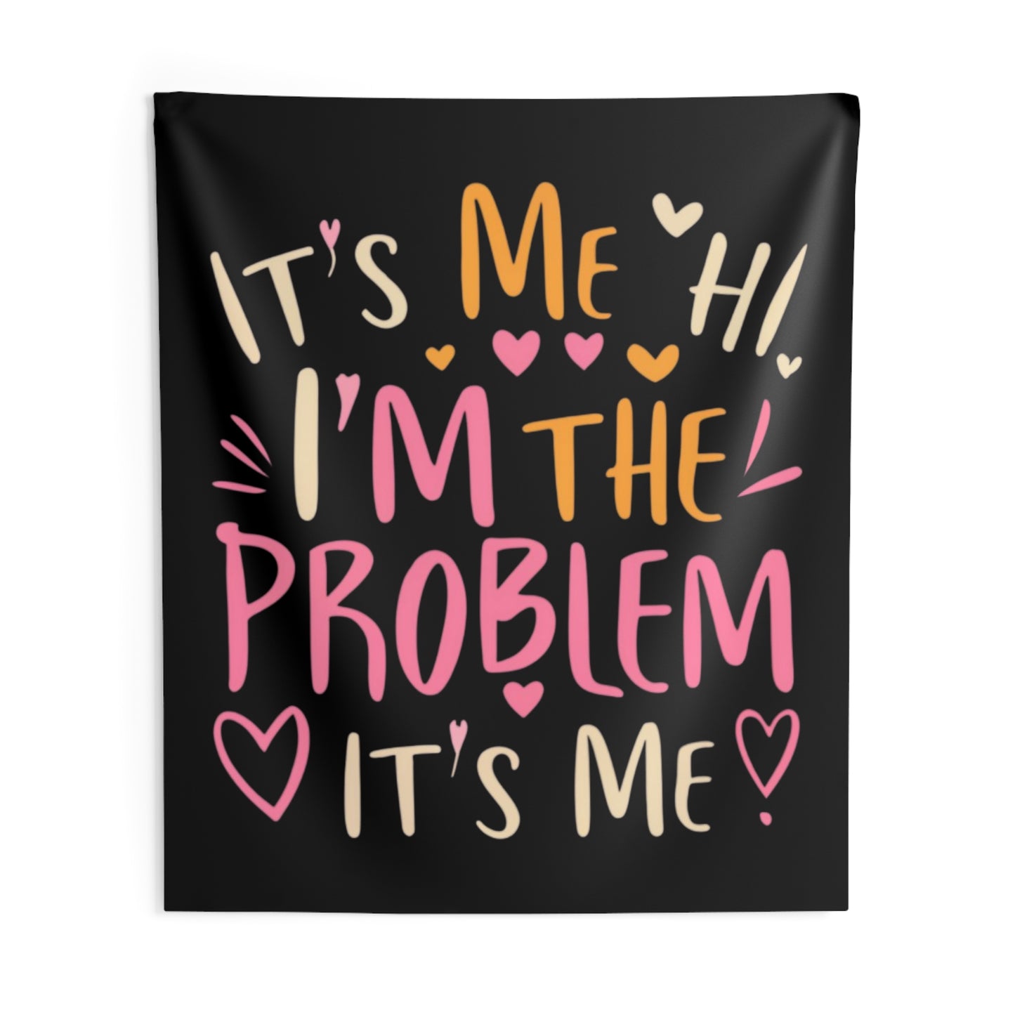 Its Me Hi Im The Problem Its Me - Retro Heart Valentine Gift - Indoor Wall Tapestries