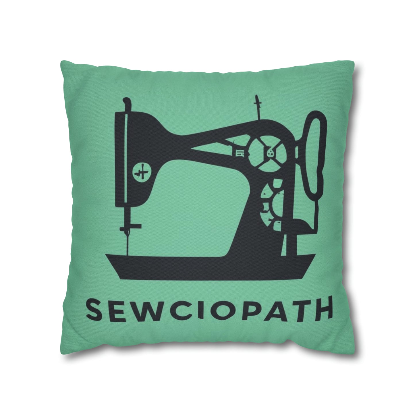 Sewing Sociopath Machine - Spun Polyester Square Pillow Case