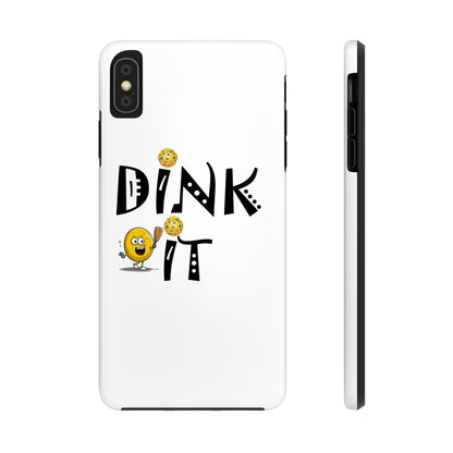 Pickleball Dink It: Sport Strategy Game Style - Gift Enthusiasts & Players - Tough Phone Cases