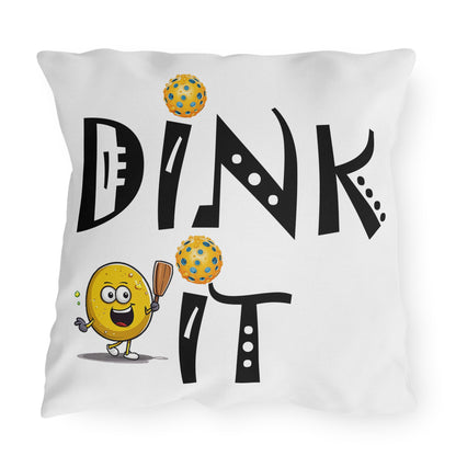 Pickleball Dink It: Sport Strategy Game Style - Gift Enthusiasts & Players - Outdoor Pillows