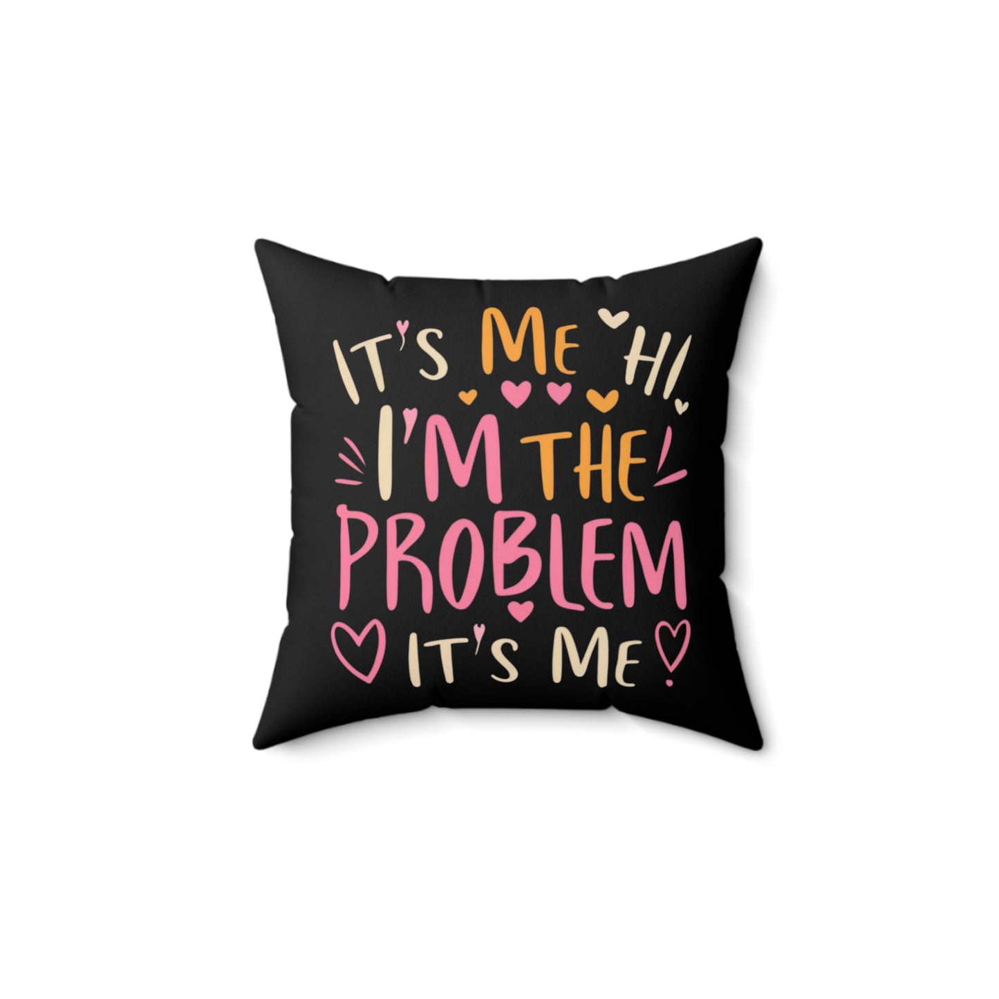 Soy yo Hola soy el problema Soy yo - Regalo de San Valentín con corazón retro - Almohada cuadrada de poliéster hilado