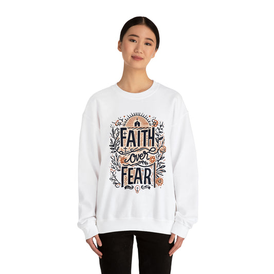 Christain Faith Over Fear - Unisex Heavy Blend™ Crewneck Sweatshirt