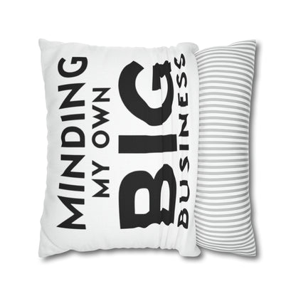 Minding My Own Big Business, Gift Shop Store, Spun Polyester Square Pillowcase