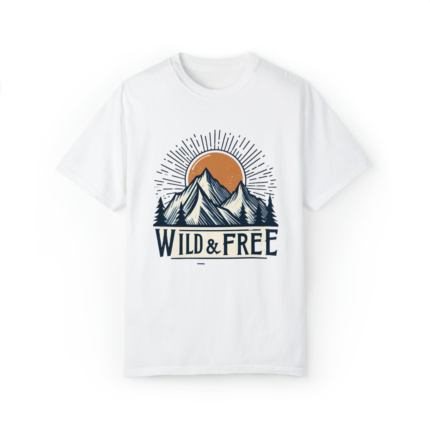 Wild and Free - Outdoor Adventure - Unisex Garment-Dyed T-shirt