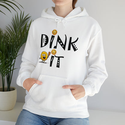 Pickleball Dink It: Sport Strategy Game Style - Gift Enthusiasts & Players - Unisex Heavy Blend™ Hooded Sweatshirt