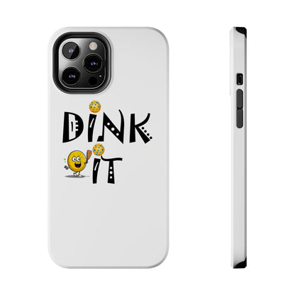 Pickleball Dink It: Sport Strategy Game Style - Gift Enthusiasts & Players - Tough Phone Cases