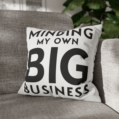 Minding My Own Big Business, Gift Shop Store, Spun Polyester Square Pillowcase