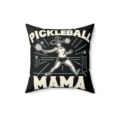 Pickleball Mama - Moms, Sporty Graphic, Pickleball Enthusiast Design - Spun Polyester Square Pillow