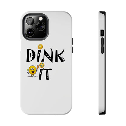 Pickleball Dink It: Sport Strategy Game Style - Gift Enthusiasts & Players - Tough Phone Cases