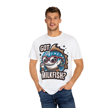 Got Milkfish? Funny Graphic Gift, Unisex Garment-Dyed T-shirt