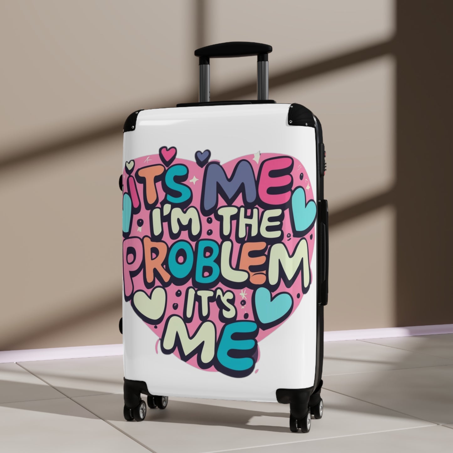 Its Me Im The Problem Its Me - Love Heart Valentine Gift - Suitcase